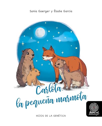 Carlota, la pequeña marmota (Hijos de la Genética nº 9)