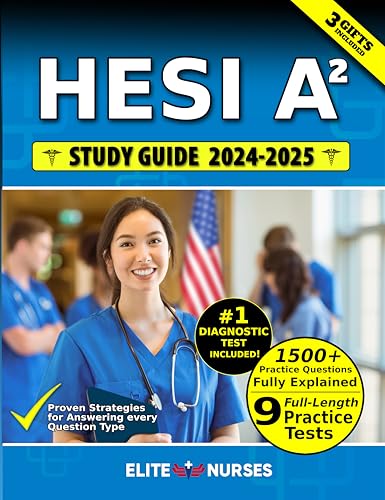 Hesi A2 Study Guide: The Most Comprehensive Book with 9 Practice Tests, 1500+ Test Questions Fully Explained + Insider Tips & Tricks + Proven Strategies to Ace the Exam on Your First Attempt
