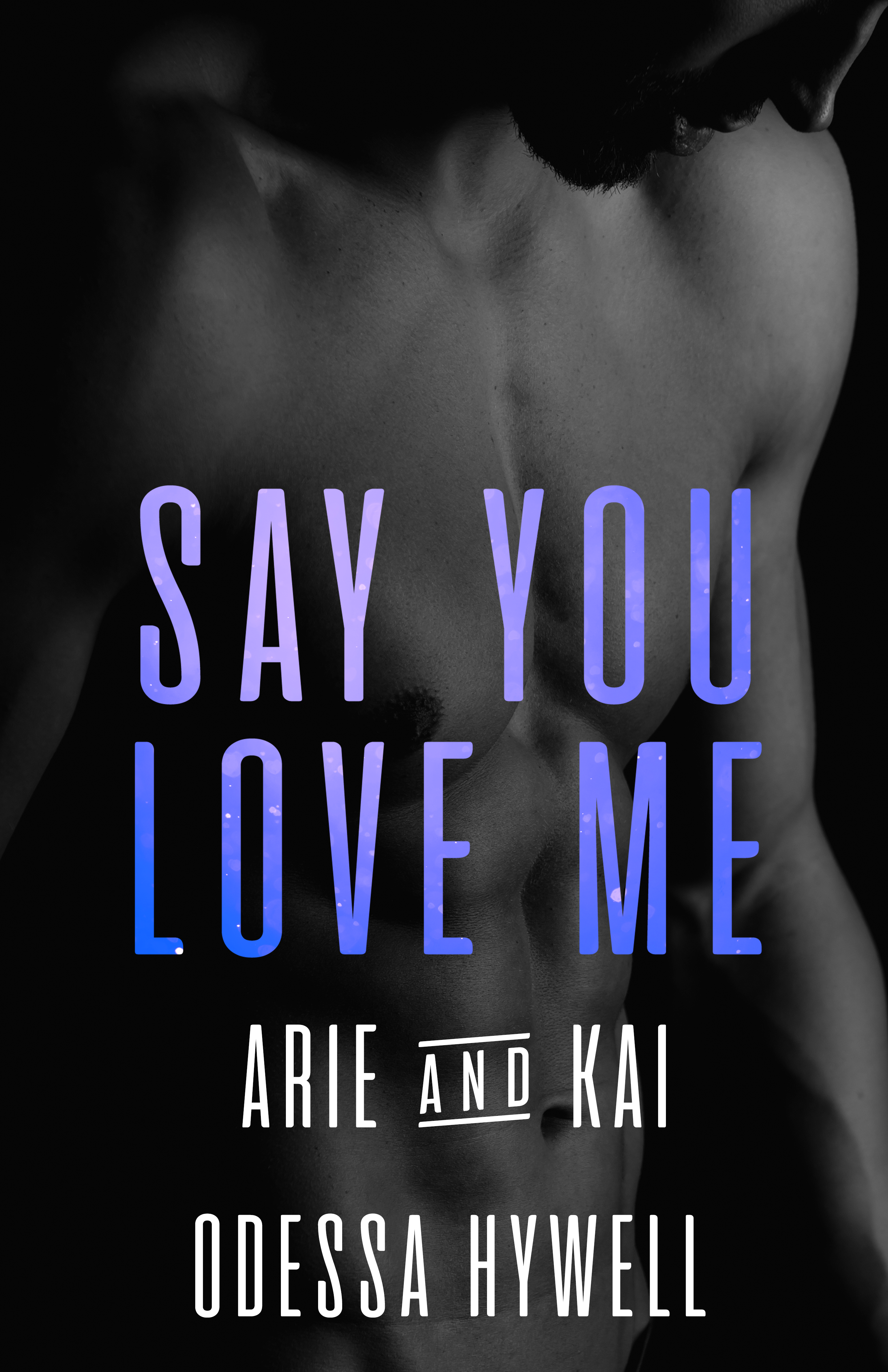 Say You Love Me: Arie & Kai