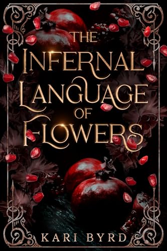 The Infernal Language of Flowers