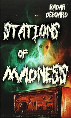 Stations of Madness