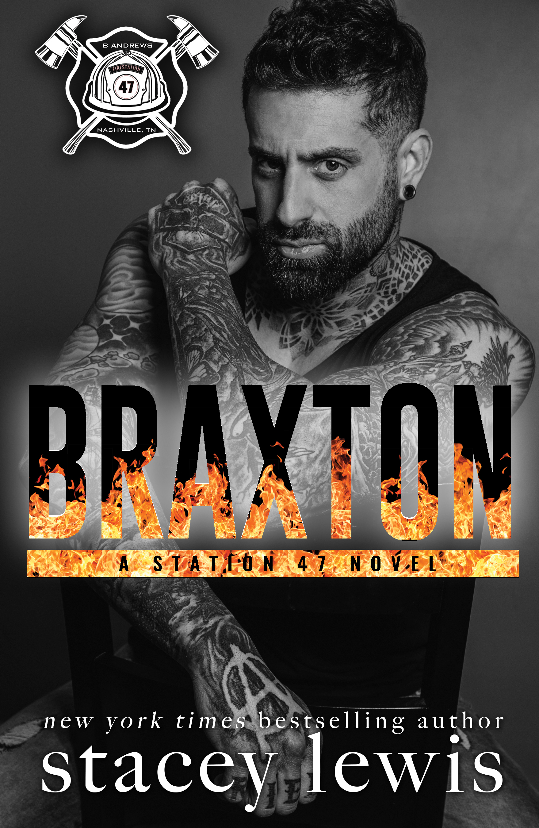 Braxton: A Station 47 Novel