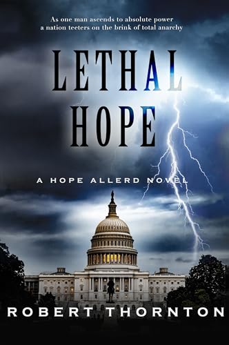 LETHAL HOPE: A HOPE ALLERD NOVEL