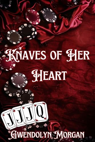 Knaves of Her Heart : A Spicy Dark Mafia Romance