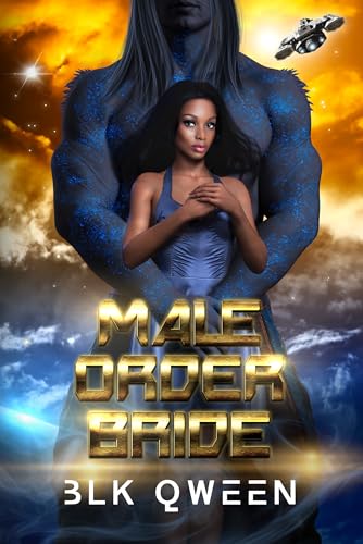 Male Order Bride: Black & African American Science Fiction Free Kindle Unlimited Book
