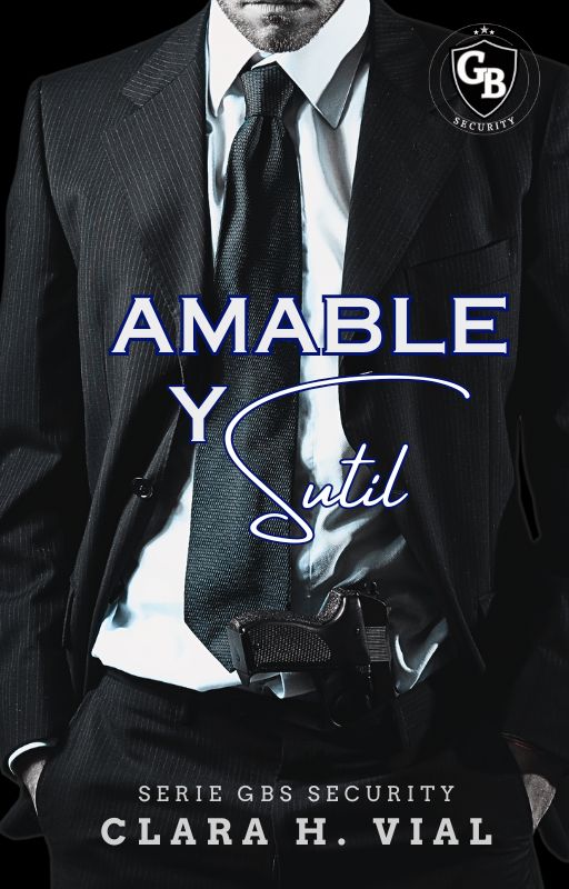 Amable y sutil (GBS Security nº 3)