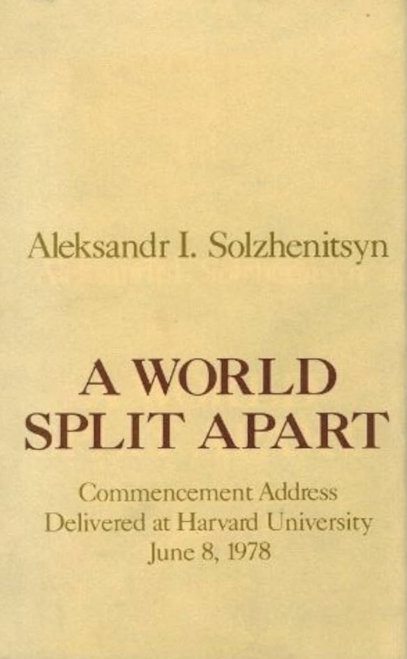 A World Split Apart: Commencement Address Delivered at Harvard University, June 8, 1978