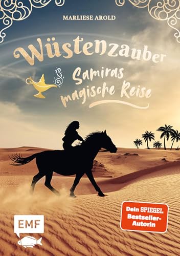 Wüstenzauber (Band 1): Samiras magische Reise
