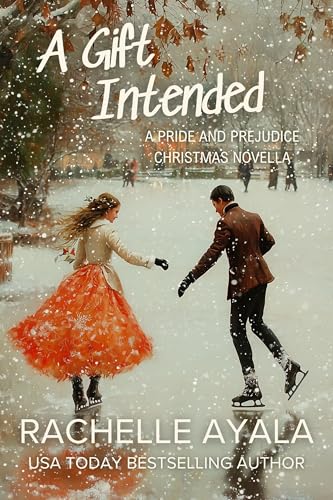 A Gift Intended: A Pride and Prejudice Christmas Tale