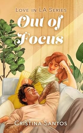 Out of Focus (Love in LA #3)