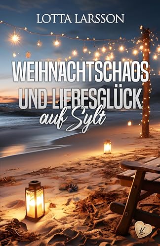 Weihnachtschaos und Liebesglück auf Sylt (Syltgeflüster 3)