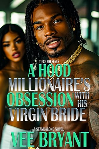 A Hood Millionaire's Obsession With His Virgin Bride book cover