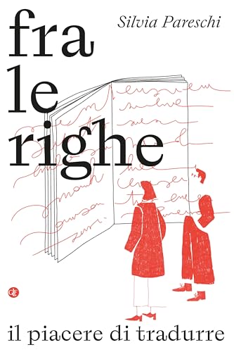 Fra le righe. Il piacere di tradurre
