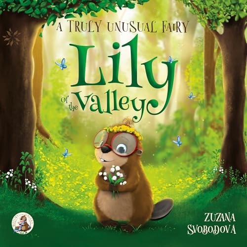 Lily of the Valley, a Truly Unusual Fairy: Story of the Valley
