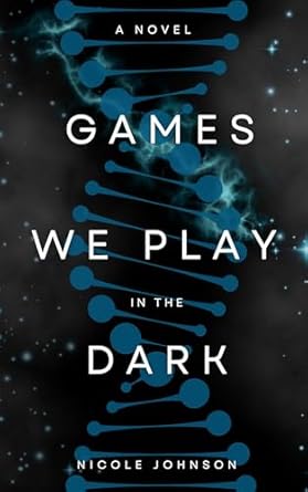 Games We Play in the Dark