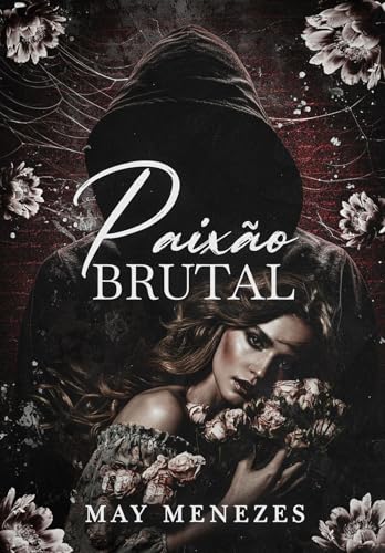 Paixão Brutal