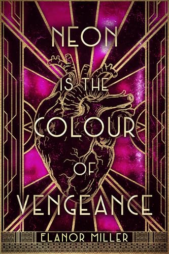 Neon is the Colour of Vengeance