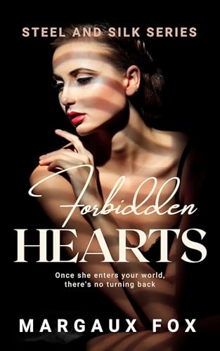 Forbidden Hearts: Once she enters your world, there is no turning back