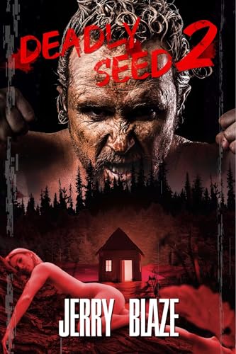 Deadly Seed 2: An Extreme Horror