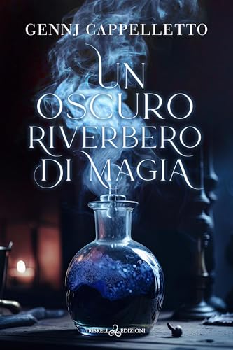 Un oscuro riverbero di magia