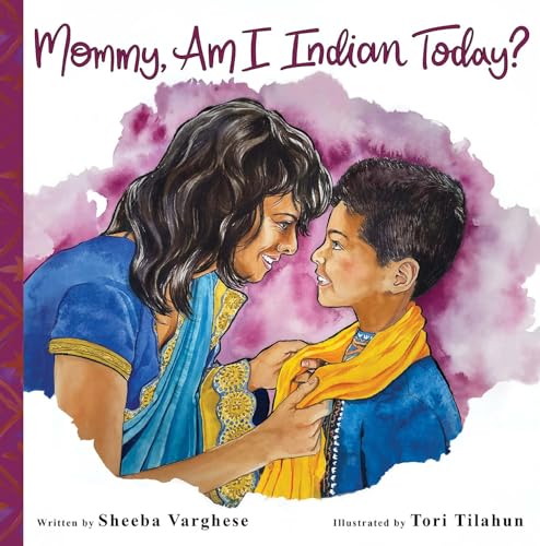 Mommy, Am I Indian Today?
