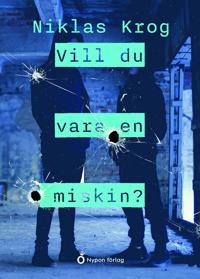 Vill du vara en miskin?