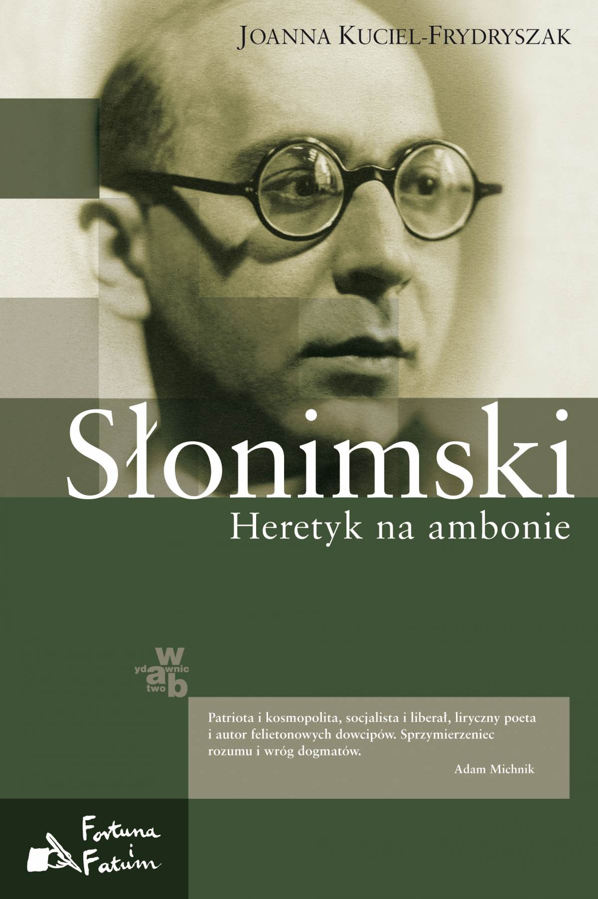 Słonimski. Heretyk na ambonie