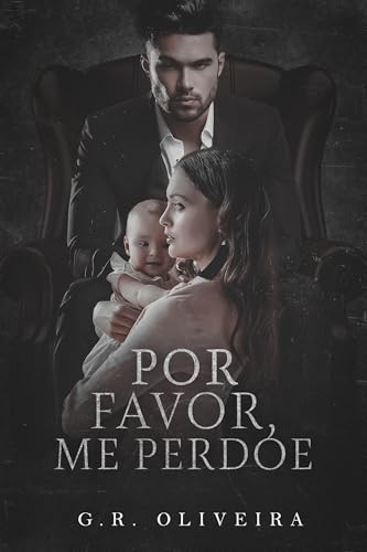 Por favor, me perdoe (Recomeços Livro 1)