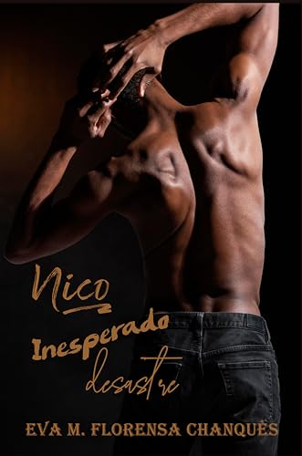 Nico. Inesperado desastre