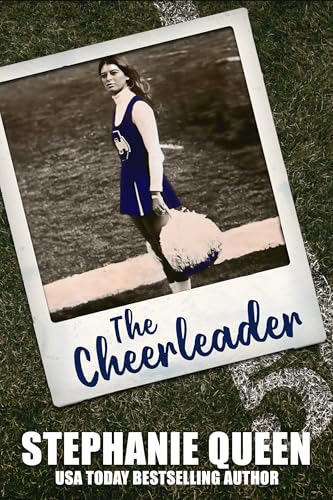 The Cheerleader: a college football love triangle romance