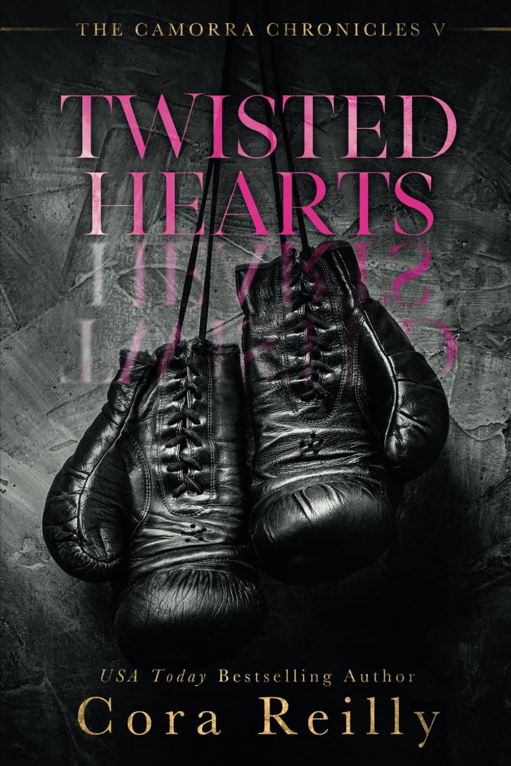 Twisted Hearts (The Camorra Chronicles #5)