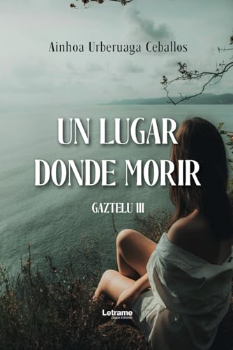 Un lugar donde morir: Gaztelu III