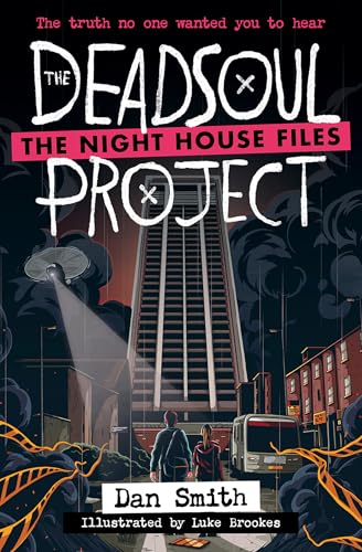 The Night House Files (1) – The Deadsoul Project: A Times Children’s Book of the Week