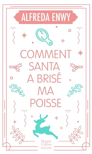 Comment Santa a brisé ma poisse book cover