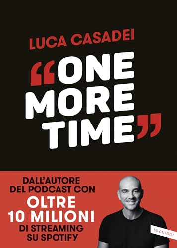 One More Time: Storie di rinascita per imparare a cadere meglio