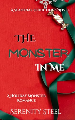 The Monster in Me: A Holiday Monster Romance