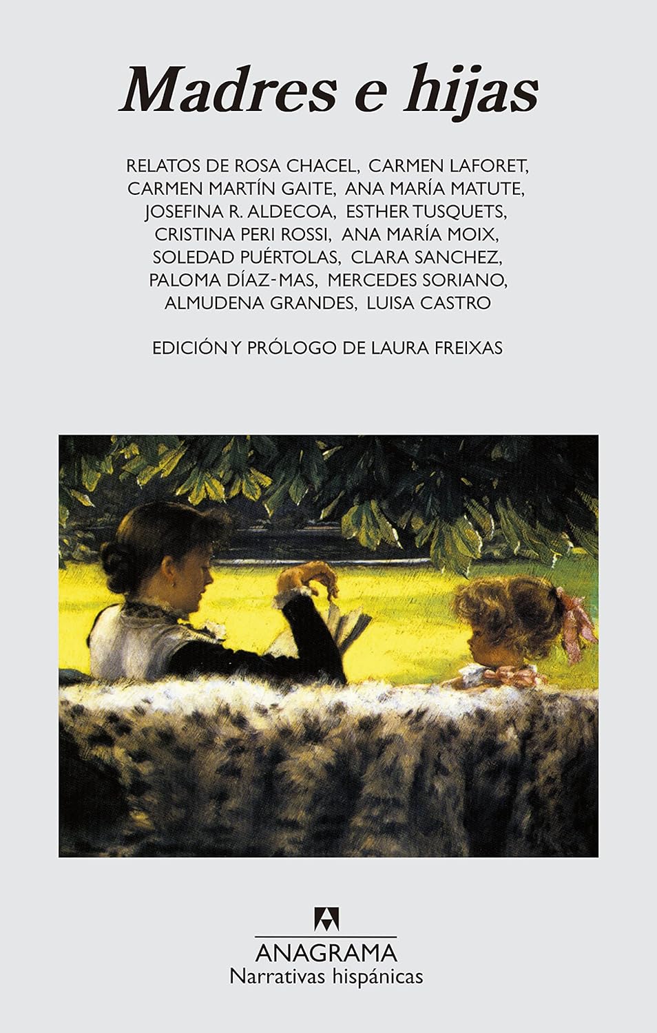 Madres E Hijas By Laura Freixas Goodreads Madres E Hijas By Laura Freixas Goodreads