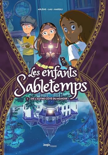 Les enfants Sabletemps - Tome 1