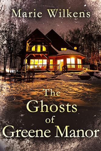 The Ghosts of Greene Manor: A Small Town Riveting Haunted House Mystery Boxset