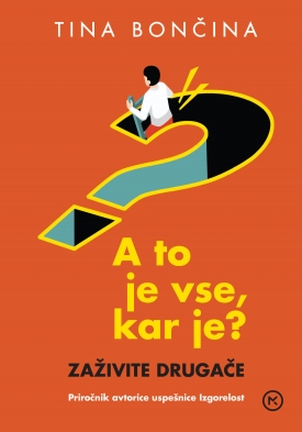 A to je vse, kar je?