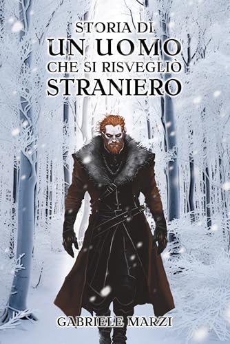 Storia di un uomo che si risvegliò straniero