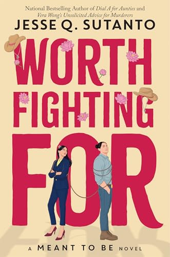 Worth Fighting For (Meant to Be, #5)