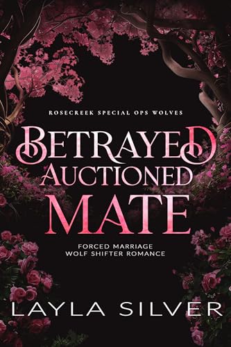 Betrayed Auctioned Mate