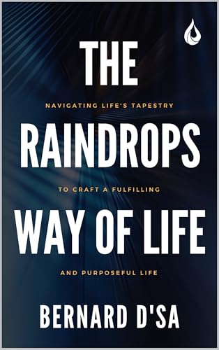 The Raindrops Way of Life