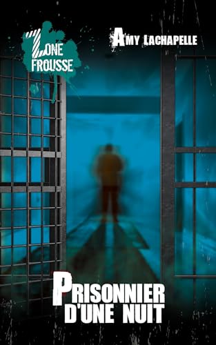 Prisonnier d'une nuit (Zone Frousse)