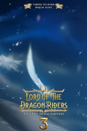 Lord Of The Dragon Riders 3: A LitRPG Isekai Fantasy