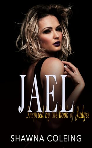 Jael: Contemporary Christian Romantic Suspense