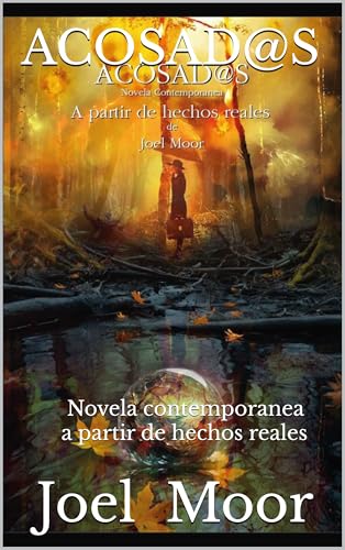 ACOSAD@S: Novela contemporanea a partir de hechos reales