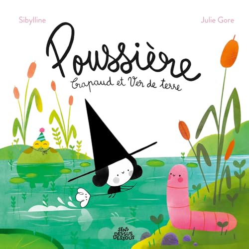 Poussière, Crapaud et Ver de terre