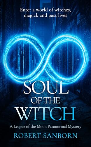 Soul of the Witch: A Paranormal Mystery